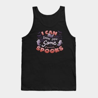 I Can Show You Some Spooks by Tobe Fonseca Tank Top